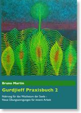 Gurdjieff Praxisbuch 2